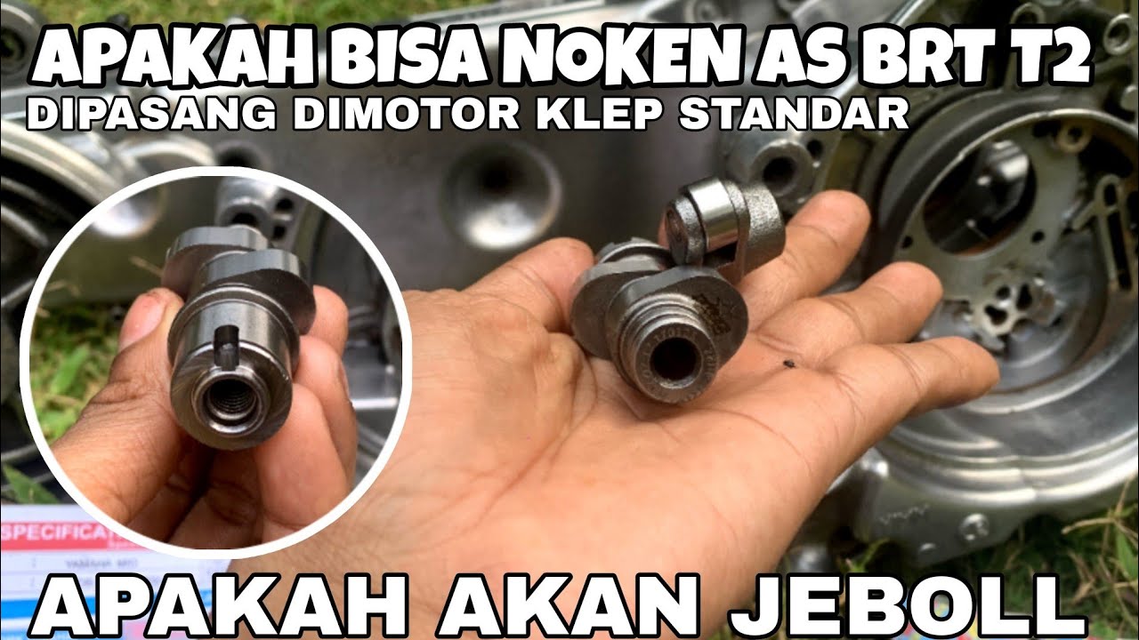 apakah bisa noken as brt T2 dipasang dimotor Mio klep standar