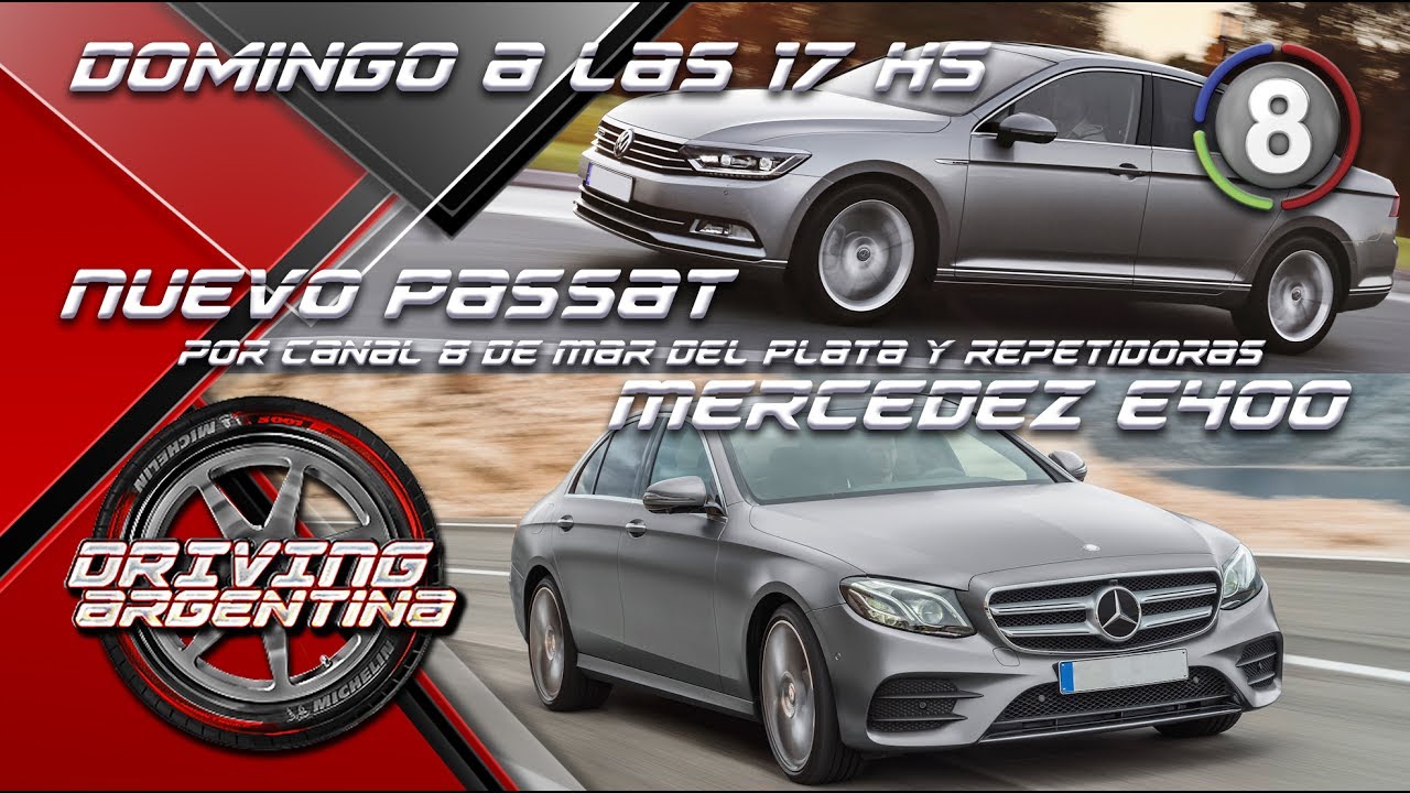 Driving Argentina - Test Drive Mercedes Benz E400 & VW PASSAT TSI