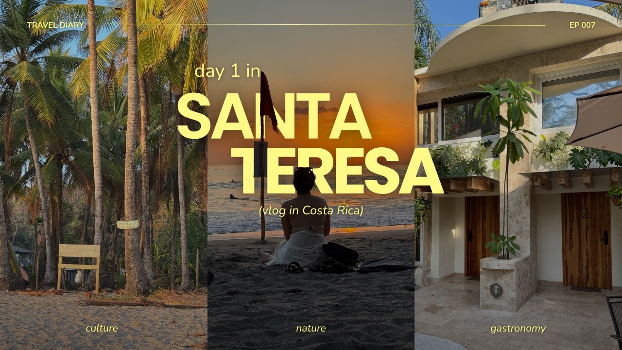 DAY 1 IN SANTA TERESA, COSTA RICA | a golden hour