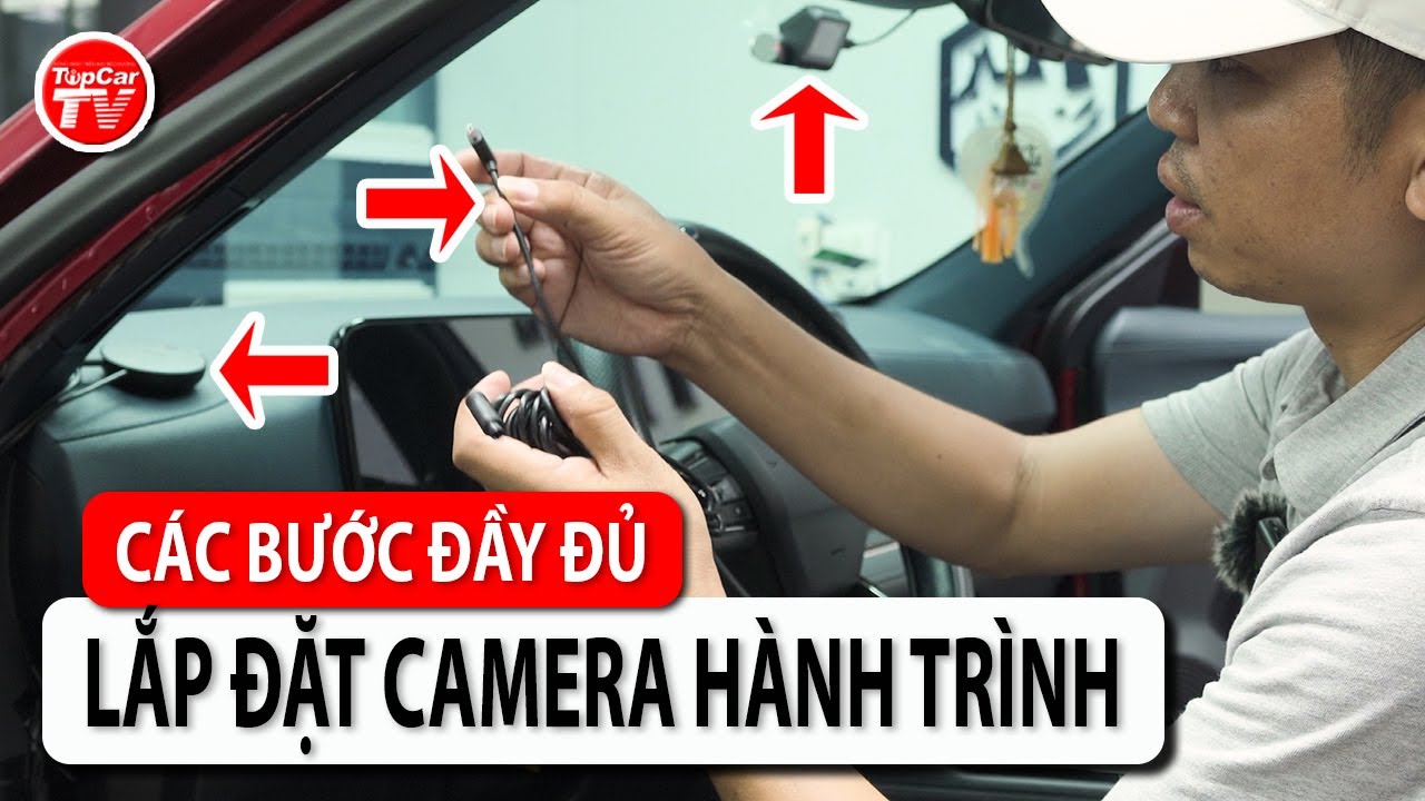 Các bước lắp đặt camera hành trình chuẩn – Những lưu ý quan trọng bạn cần biết | TIPCAR TV