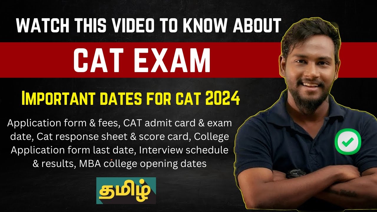 CAT 2024 IMPORTANT DATES & TIMELINE for the Entire Year | CAT Exam Tamil | MBA Tamil