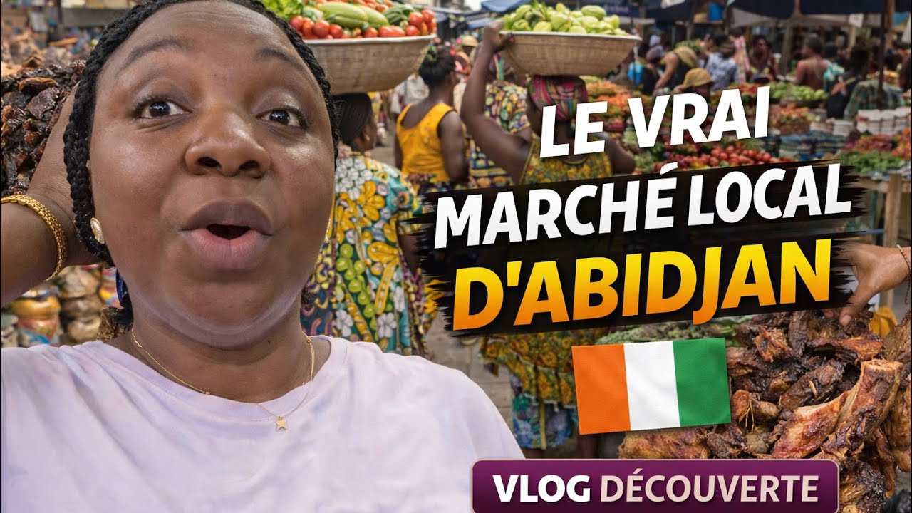 VLOG : Au Marché à Abidjan - Découvre tout ce qu’on peut y Trouver 🇨🇮 