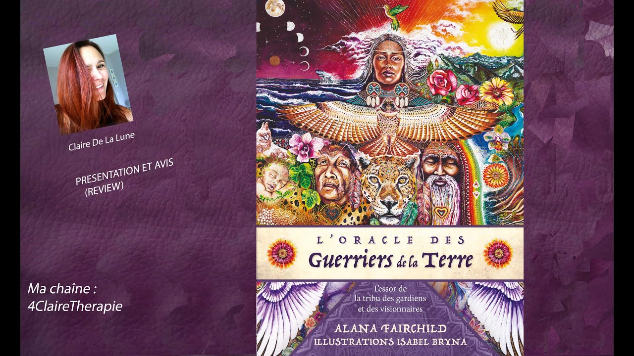 L'Oracle des Guerriers de la Terre - Alana Fairchild (review, video)