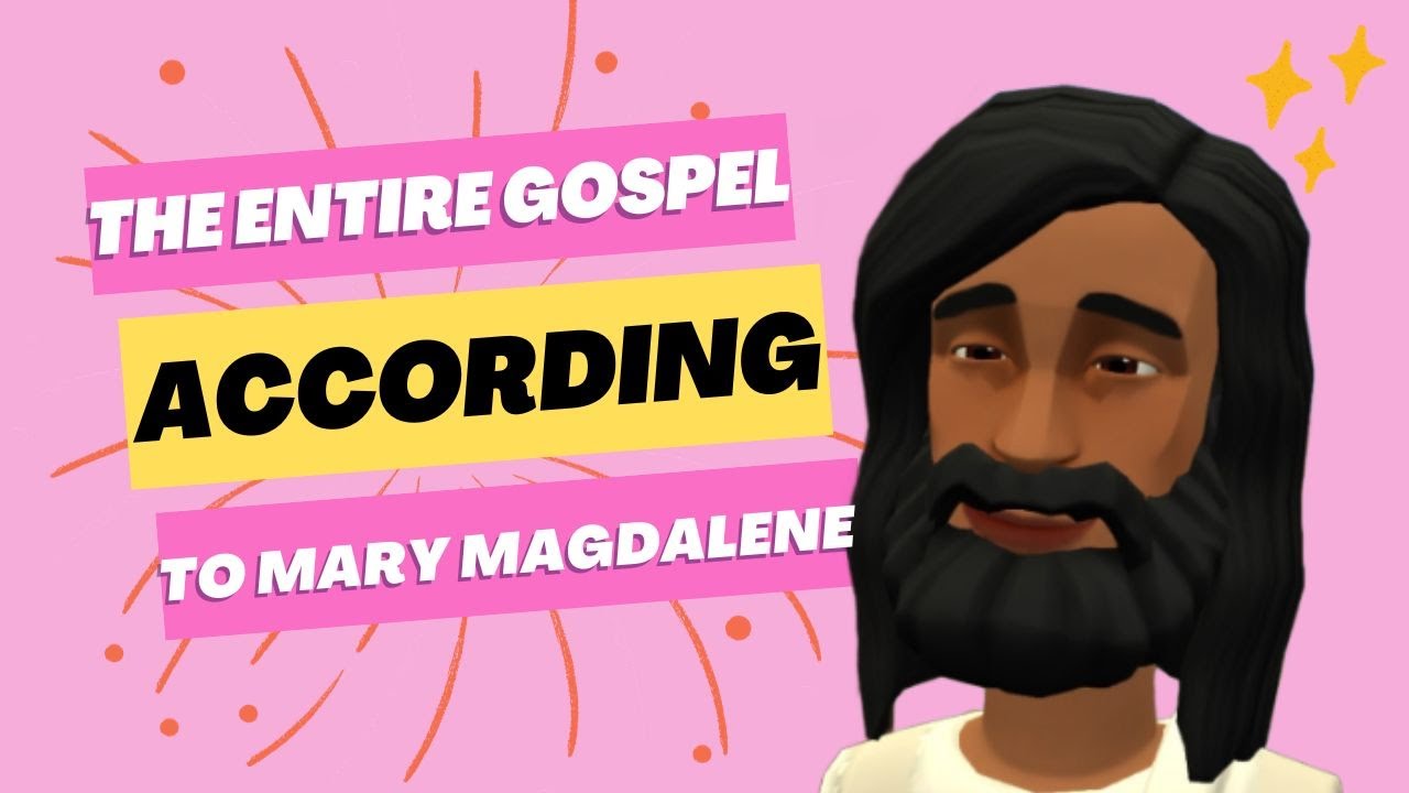 The Entire Gospel According To Mary Magdalene | Plotagon Animation