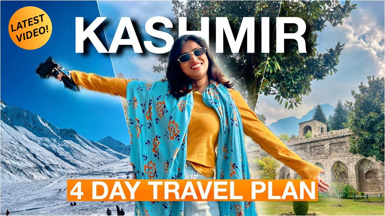 Kashmir Tourist Places & 4 Day Plan - Latest Video | A-Z Kashmir Tour | Things to do in Kashmir