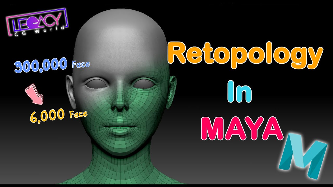 สอนเครื่องมือการ Retopology ในโปรแกรม maya