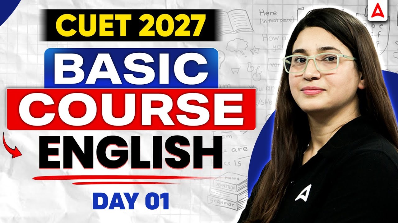 CUET English Preparation 2027 | Complete Basic Course | Day 01