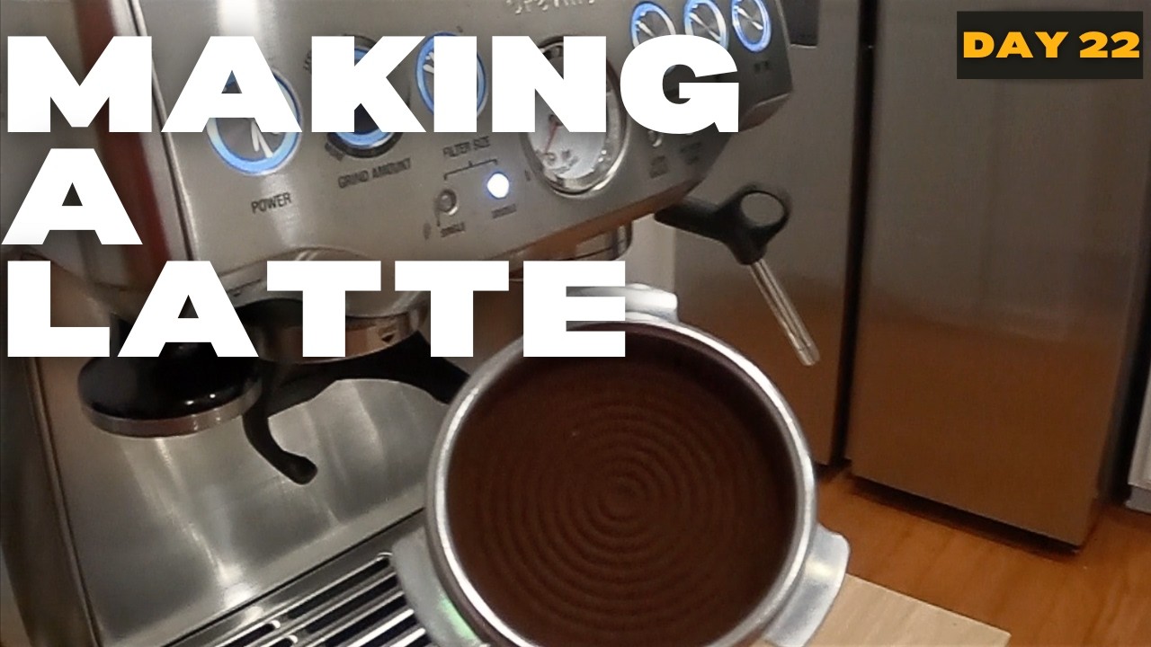 Day 22 - Making A Latte ( Full Video )