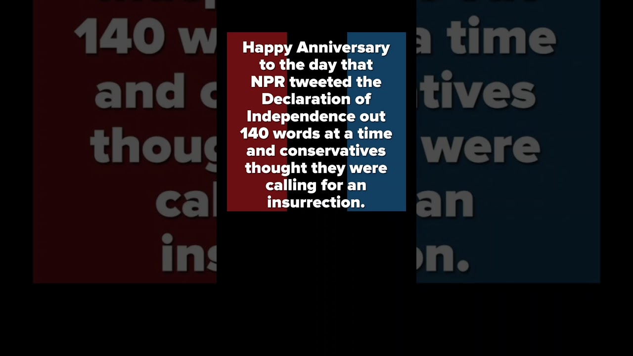 When NPR Tweeted the Declaration of Independence & the Internet Lost Its Mind