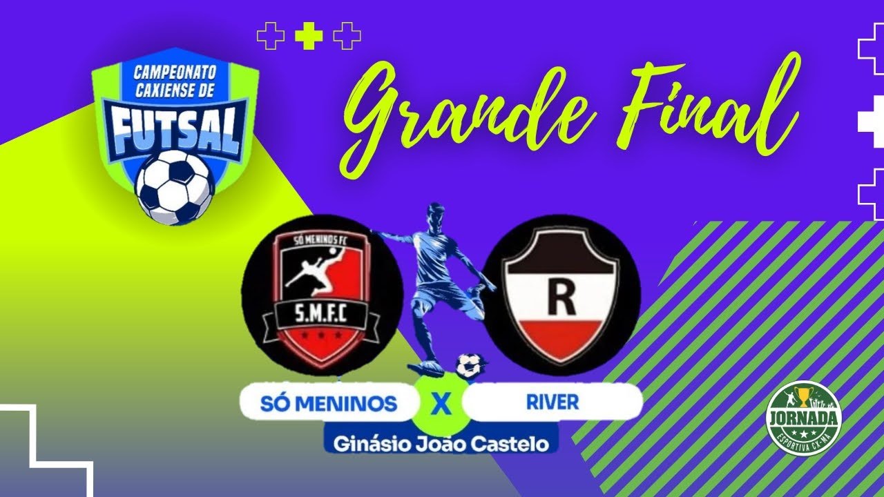 S&Oacute; MENINOS 5X3 RIVER ~CAMPEONATO CAXIENSE FUTSAL MASCULINO 2025