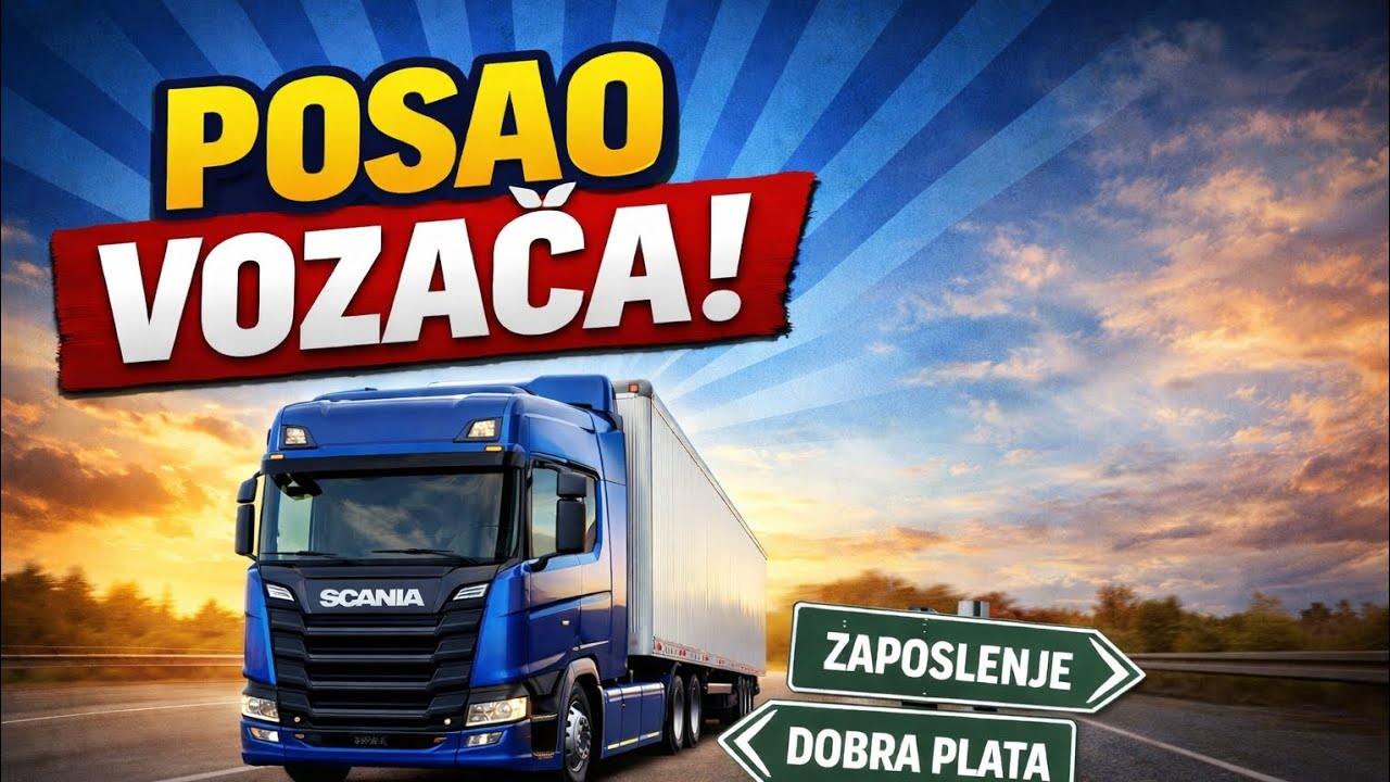 Vozac Kamiona - POSAO !!!