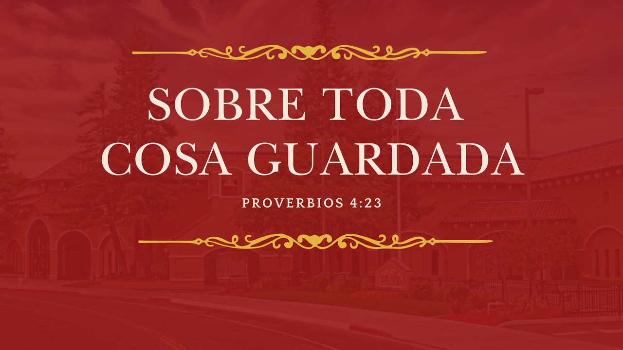 Sobre Toda Cosa Guardada - Hno Gutierrez - Domingo AM - February 8, 2026