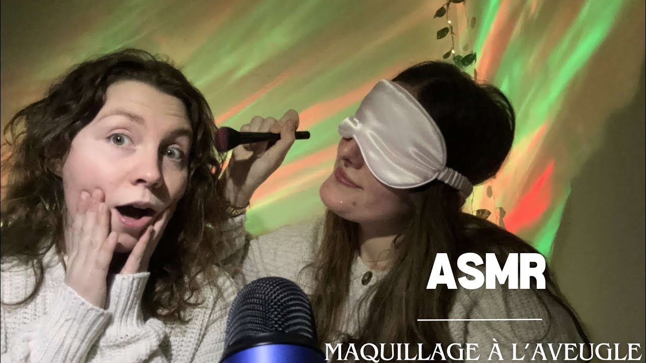 ASMR ✨ Ma cousine me maquille à l’aveugle ​⁠ft. @Gwenaasmr