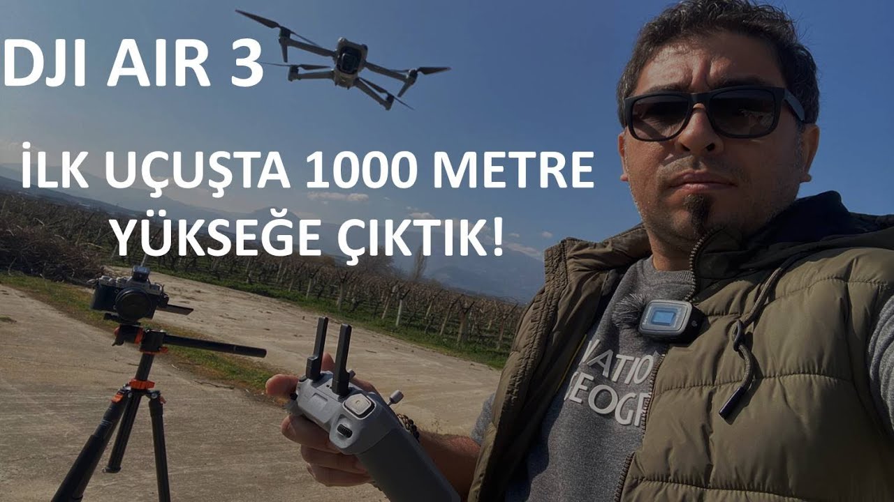 DJI Air 3 ilk uçuşta 1000 metreye çıktık!