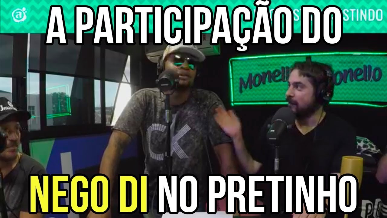 A Estréia do Nego Di no Pretinho Básico