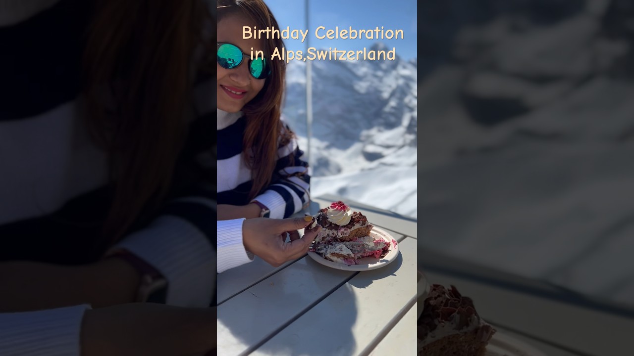 🎂😍🇨🇭Birthday Celebration in Switzerland Alps Mountains.Geburtstagsfeier in den Schweizer Alpen.