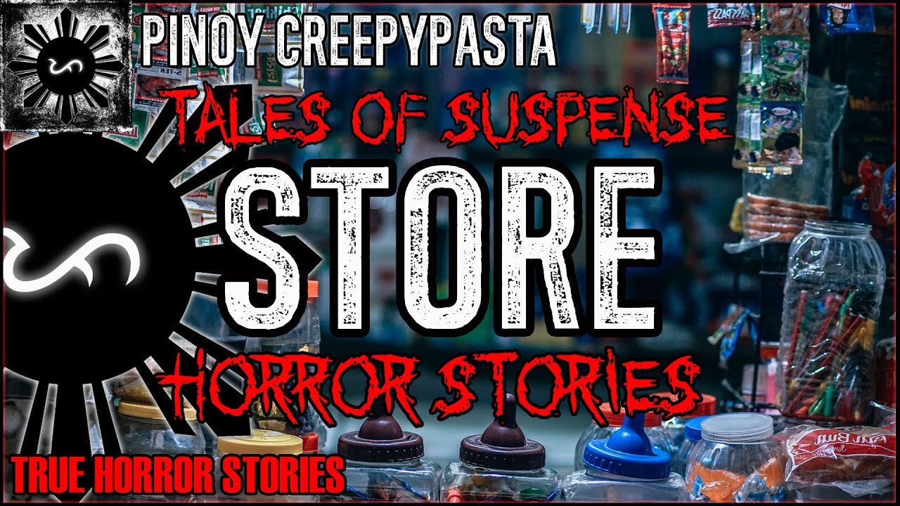 Store Horror Stories | True Horror Stories | Tales Of Suspense