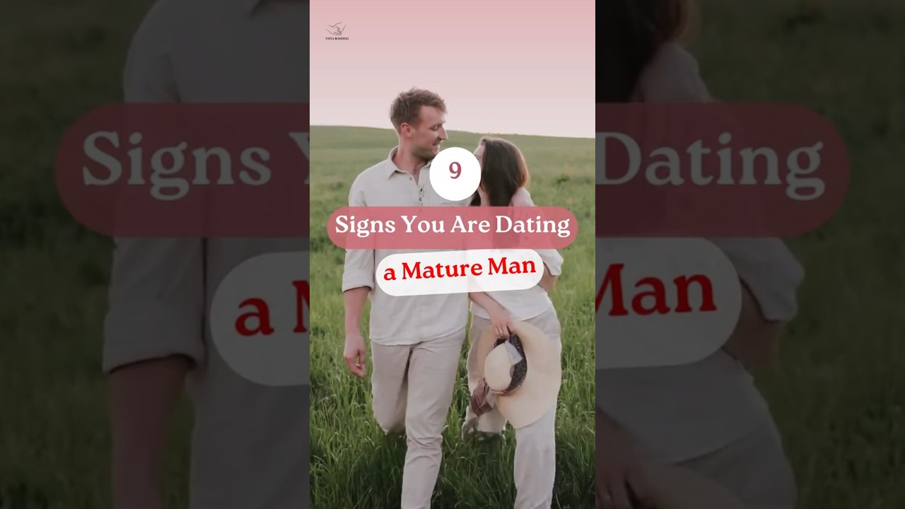 9 Signs You Are Dating a Mature Man