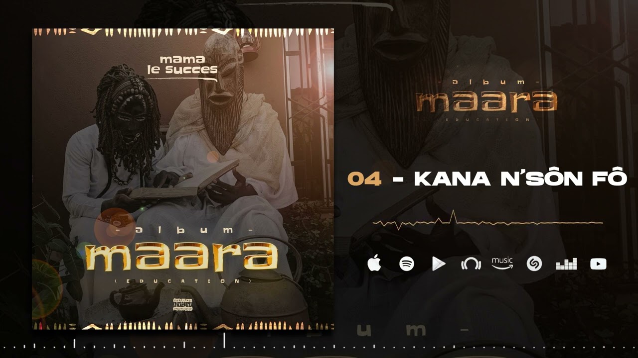 MAMA LE SUCCÈS - KANA N'SÔN FÔ
