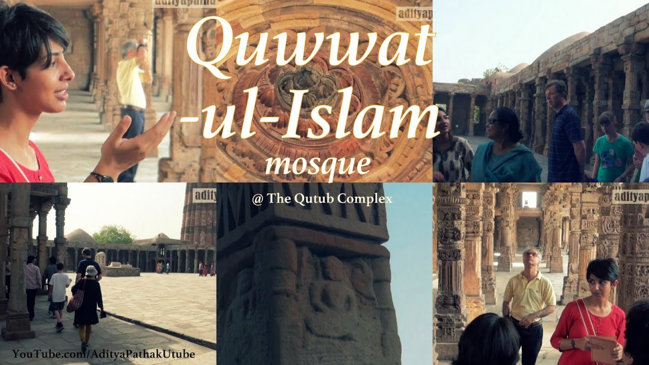 Quwwat-ul-Islam mosque @ Qutub Complex - Ep 5