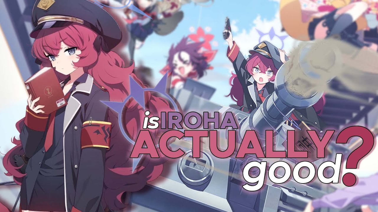 [Blue Archive] is Iroha ACTUALLY GOOD?