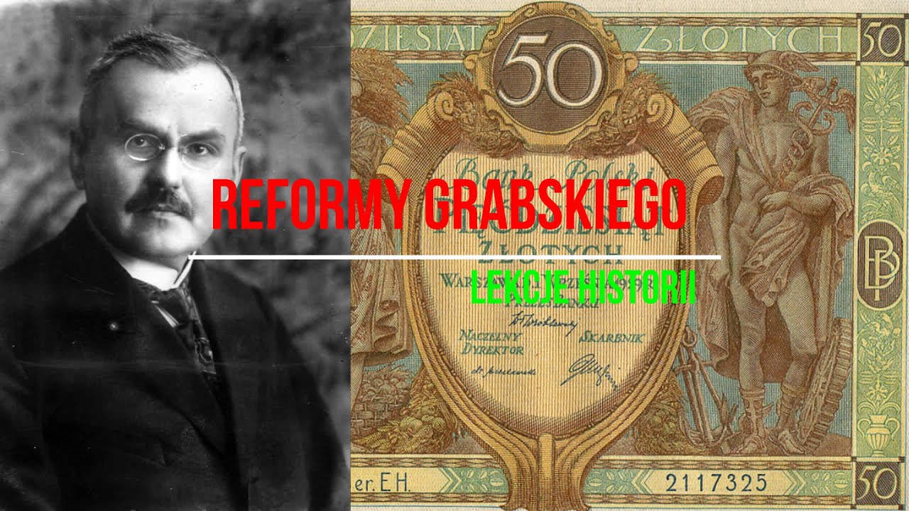 Reformy Grabskiego (początki II Rzeczypospolitej 3/3)