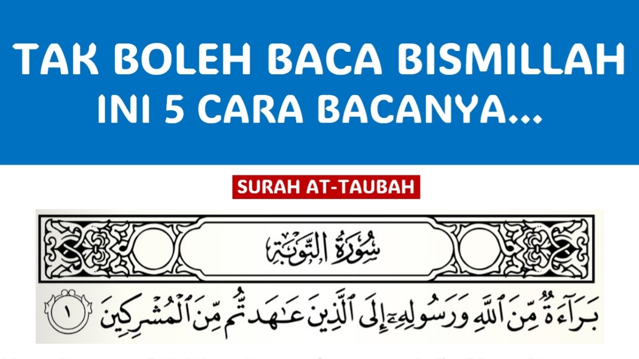 WAJIB TAU!!! INI CARA BACA AWAL SURAH AT-TAUBAH