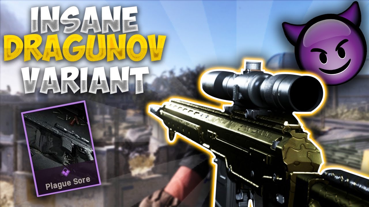 the BEST SNIPER VARIANT on MODERN WARFARE (DRAGUNOV PLAGUE SORE)