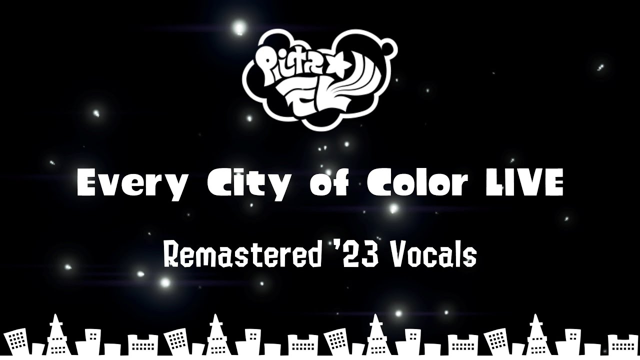 Every City of Color Live ver. ['23 Vocals ]