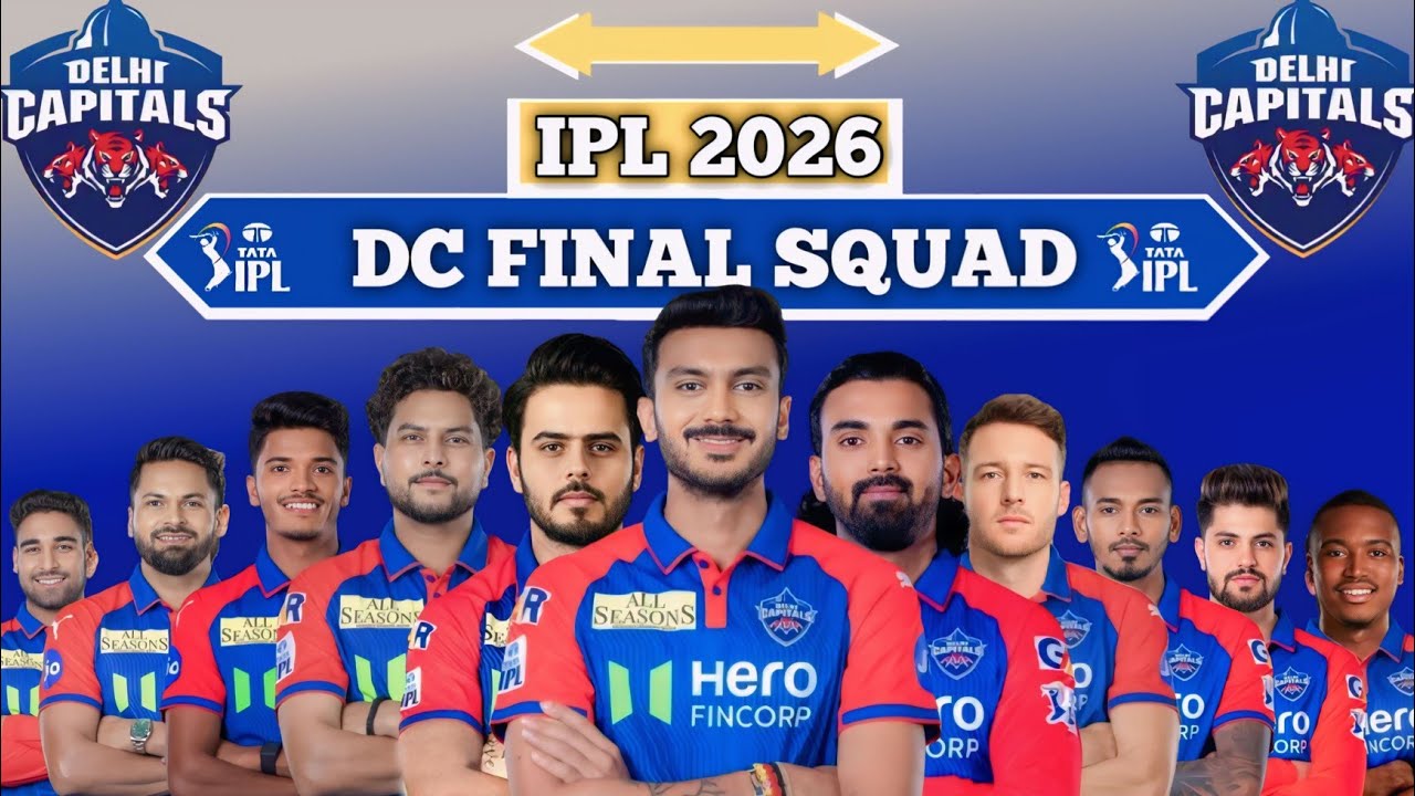 DC IPL 2026 Full Squad | Delhi Capitals Final Team | DC Players List 2026 