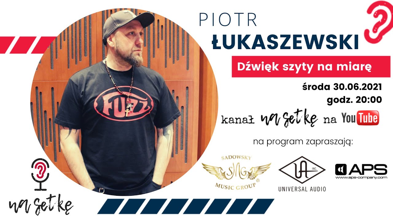 Piotr Łukaszewski (IRA) Custom34 Studio - Dźwięk szyty na miarę [S03E24]