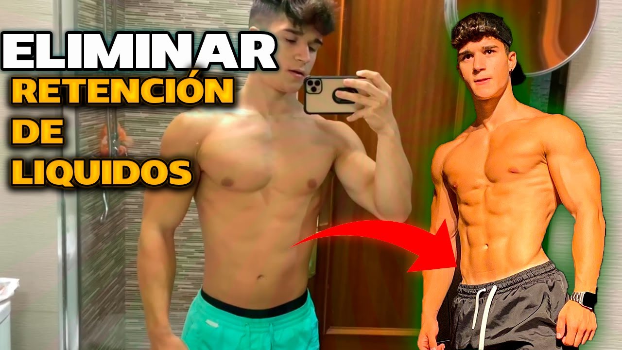 COMO ELIMINAR LA RETENCIÓN DE LÍQUIDOS POR COMPLETO! *Método COMPROBADO*✅
