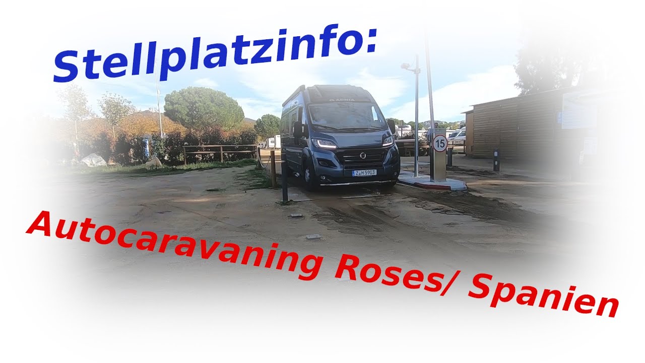 Stellplatzinfo: Autocaravaning Roses/ Spanien