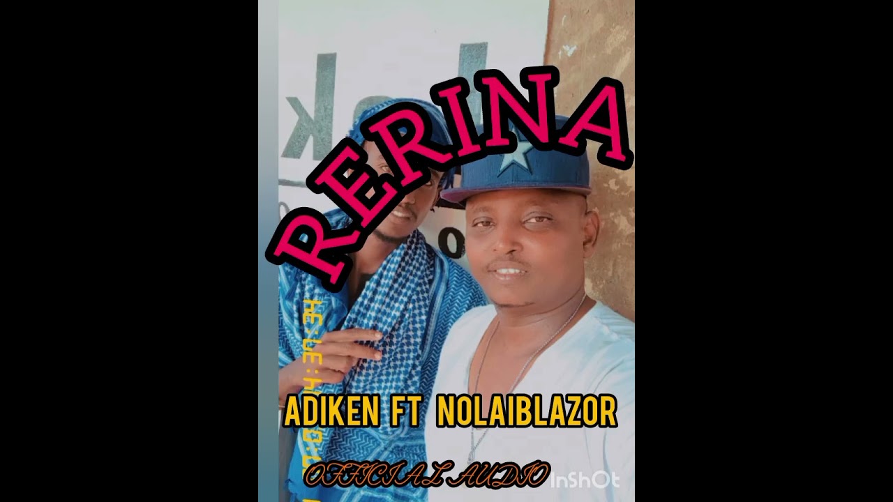 RERINA ADIKEN FT NOLAIBLAZOR (OFFICIAL AUDIO MP3)