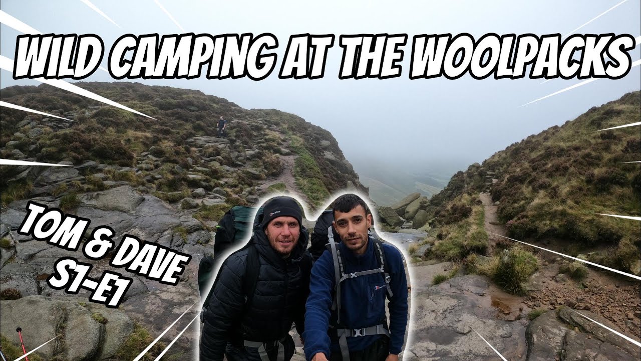 Hiking Jacobs Ladder and Wild Camping 636 Metres Above Sea Level at The Woolpacks Peak District S1E1