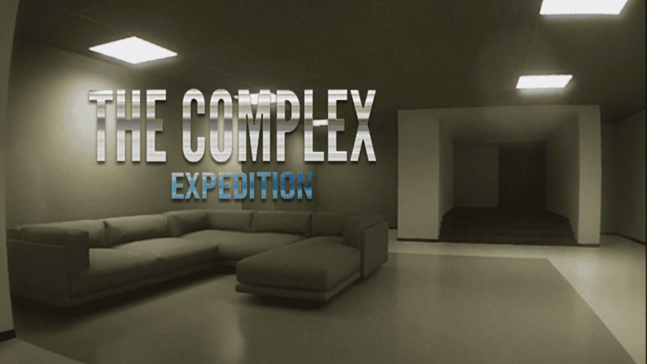 The Complex: Expedition - In Under An Hour