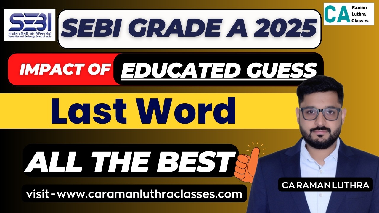 ALL THE BEST | SEBI Grade A 2025 Mains Exam | One last Discussion |