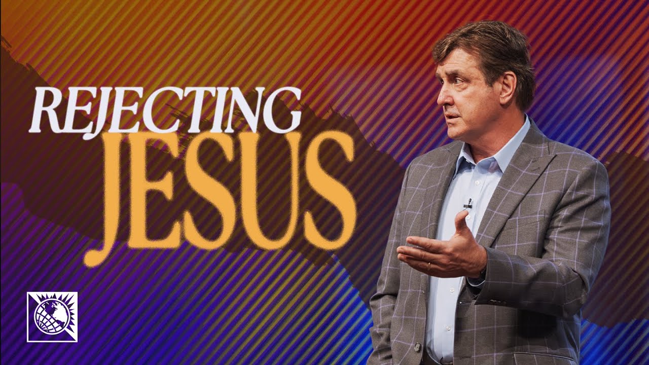 Rejecting Jesus | Pastor Allen Jackson