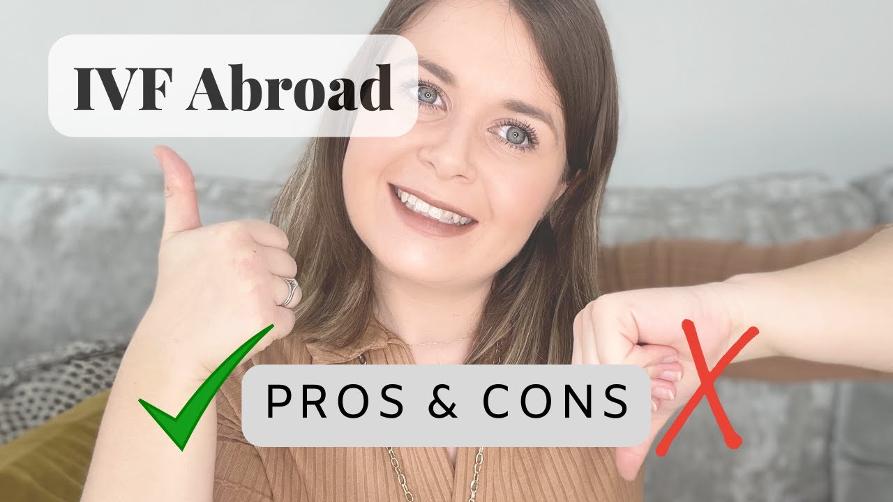 IVF Abroad Pros and Cons | Is It Really Worth It?