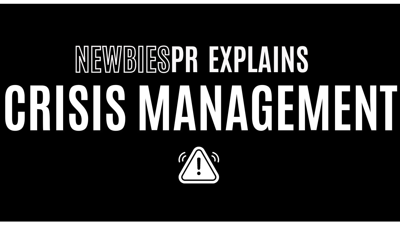 Crisis Management Explained - Public Relations