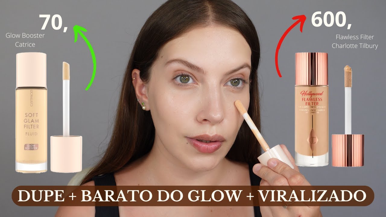 DUPE + BARATO SOFT GLAM FILTER GLOW BOOSTER da CATRICE ✨ Pele Glow