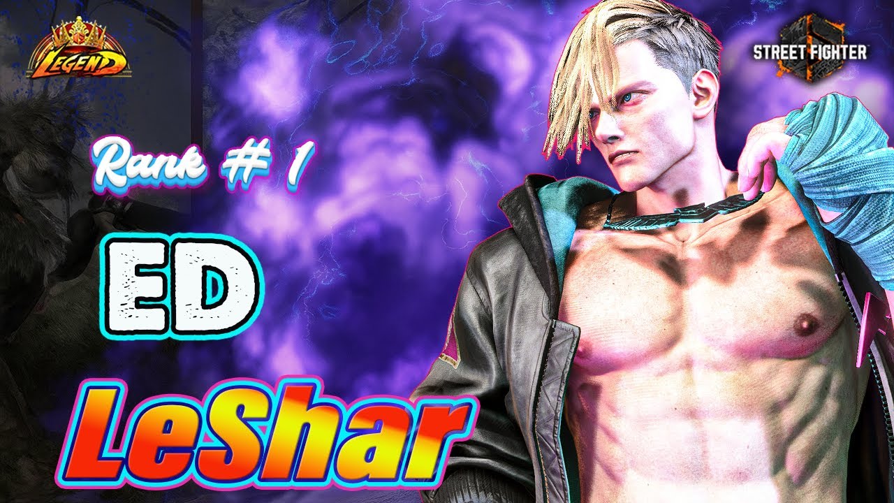 SF6 💥 SF6 No.1 ED LeShar 👊 Monster Gameplay & Strongest Setups! ⚔️ DLC High Level Matches