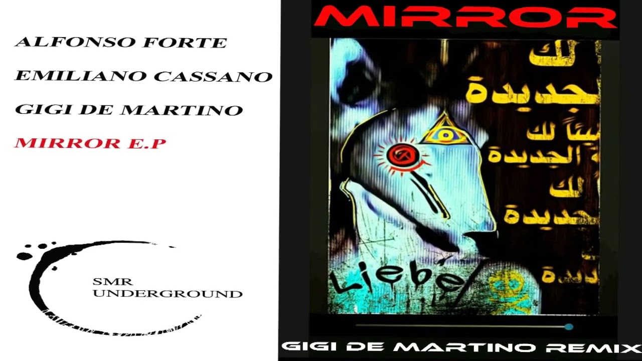 Alfonso Forte, Emiliano Cassano - Mirror (Gigi de Martino Remix)