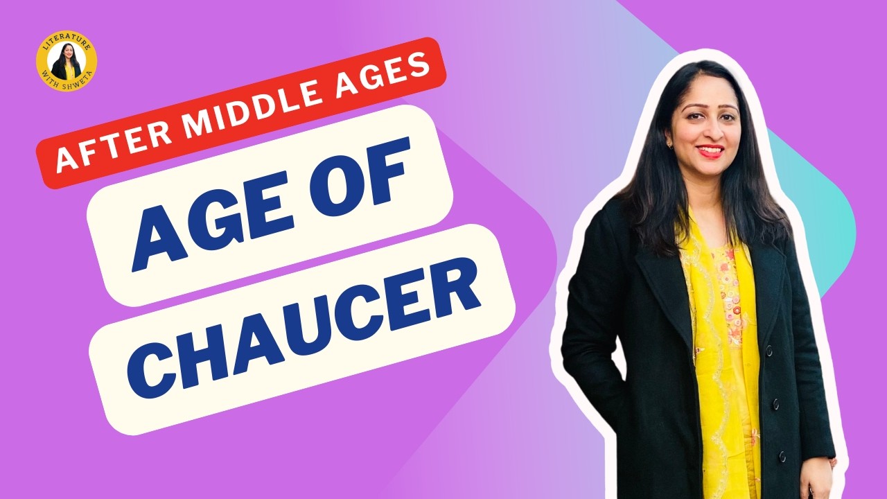 Age of Chaucer (Middle English Period) | CUET PG & UGC NET English Literature