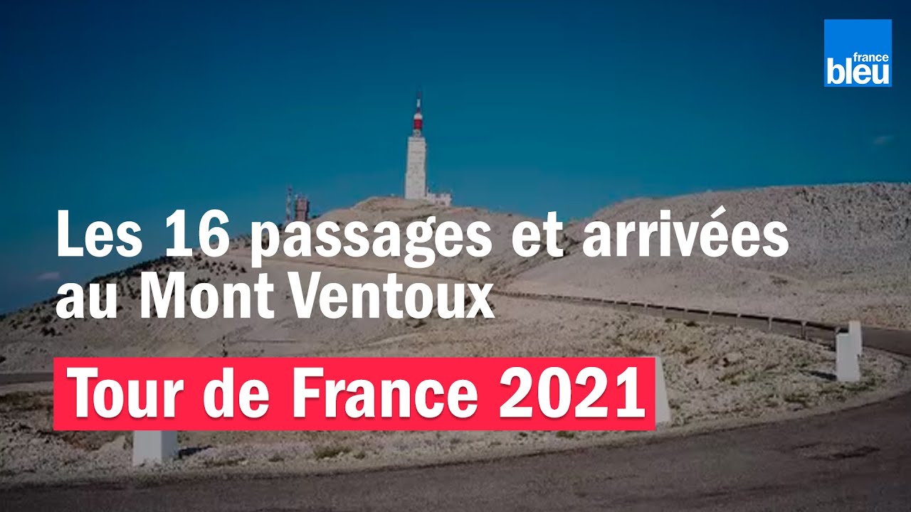 Tour de France 2021 : retour sur les 16 passages et arrivées au Mont Vnetous