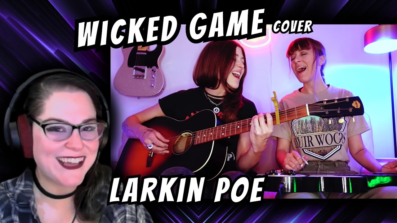 Larkin Poe - “Wicked Game” (кавер Криса Айзека) | Реакция и комментарии