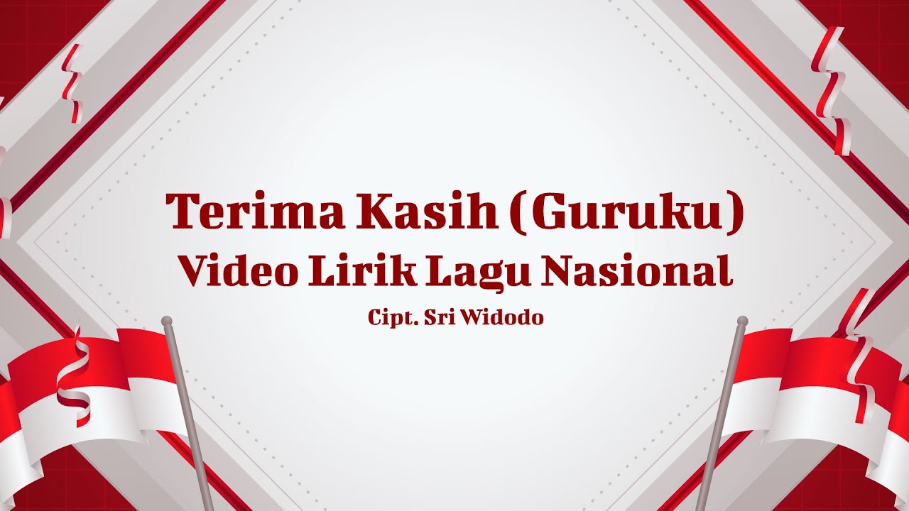 #47 Bebunyian | Video Lirik Lagu Nasional - Terima Kasih (Guruku)