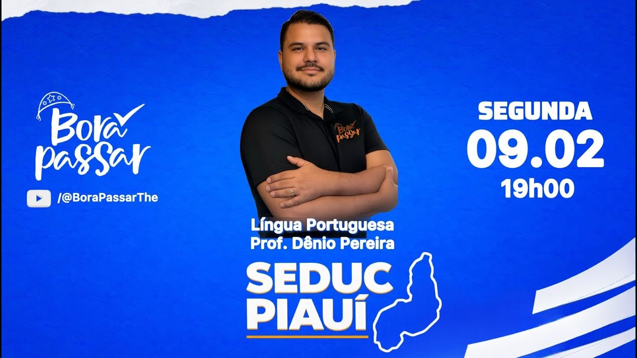 #BoraPassar - Aula 09/02/2026 - CONCURSO SEDUC PI