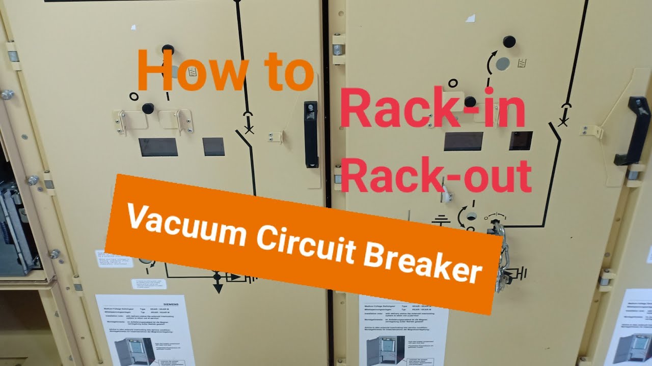 How to Rack-in Rack-out and Manual Operation (VCB) Vacuum Circuit Breaker | SIEMENS
