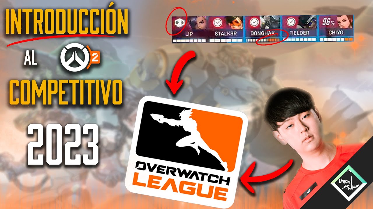 INTRODUCCI&Oacute;N al COMPETITIVO de Overwatch 2